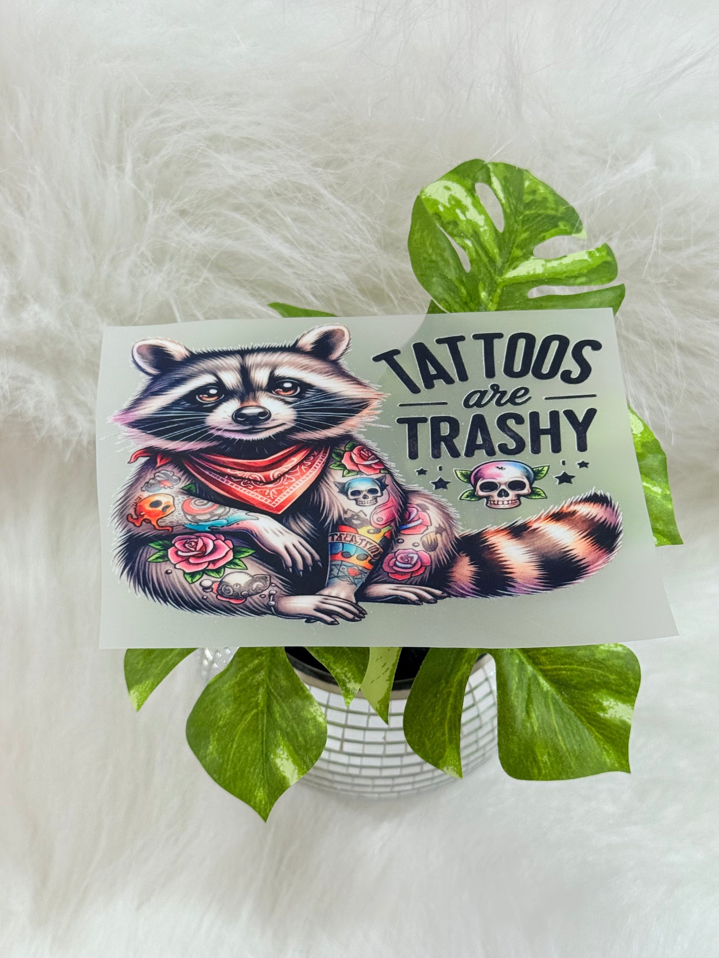 Tattoos are Trashy DTF hat transfer