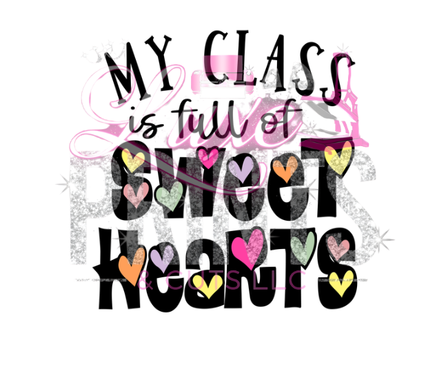 My Class is full of Sweethearts (TRANSFER ONLY)