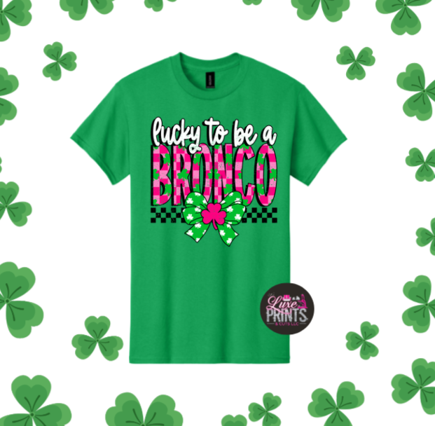 Lucky To Be A Bronco St. Patrick's Day