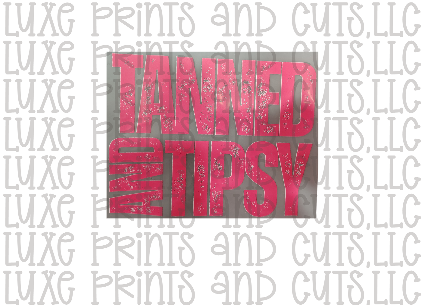 Tanned and Tipsy (TRANSFER ONLY) SALE