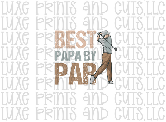 Best Papa by Par (TRANSFER ONLY)
