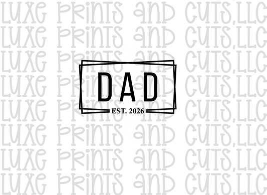 Dad EST. 2026 (TRANSFER ONLY)