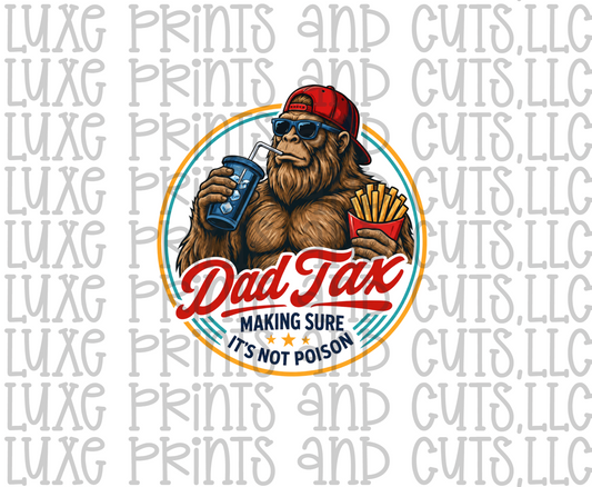 Dad Tax (TRANSFER ONLY) SALE