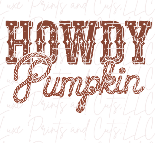 Howdy Pumpkin (TRANSFER ONLY)