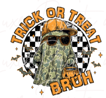 Trick or treat Bruh (TRANSFER ONLY)