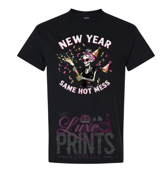 New Year Same Hot Mess