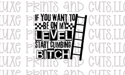 If you want to be on my level (TRANSFER ONLY)