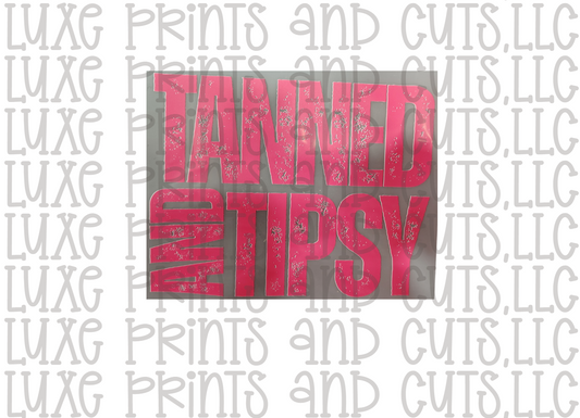 Tanned and Tipsy (TRANSFER ONLY) SALE