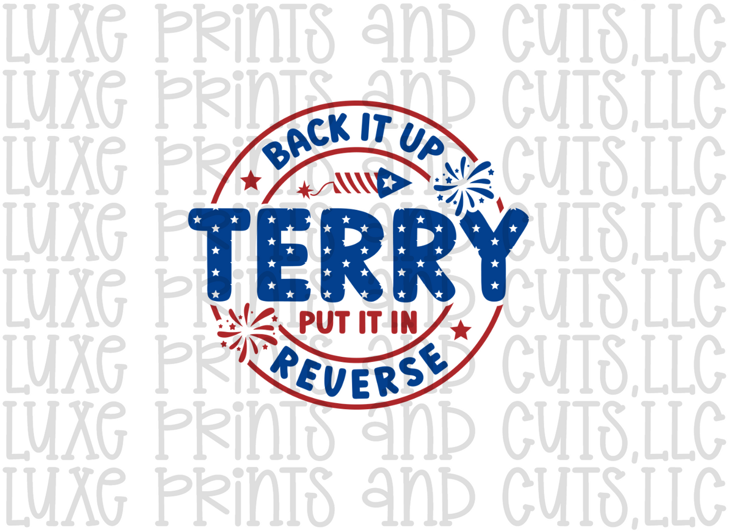 Back it up Terry (TRANSFER ONLY)