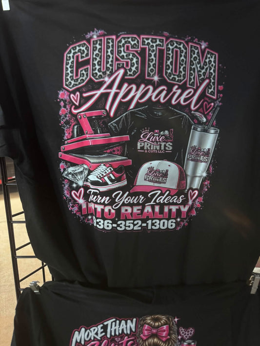 Luxe Prints and Cuts Custom Apparel shirt