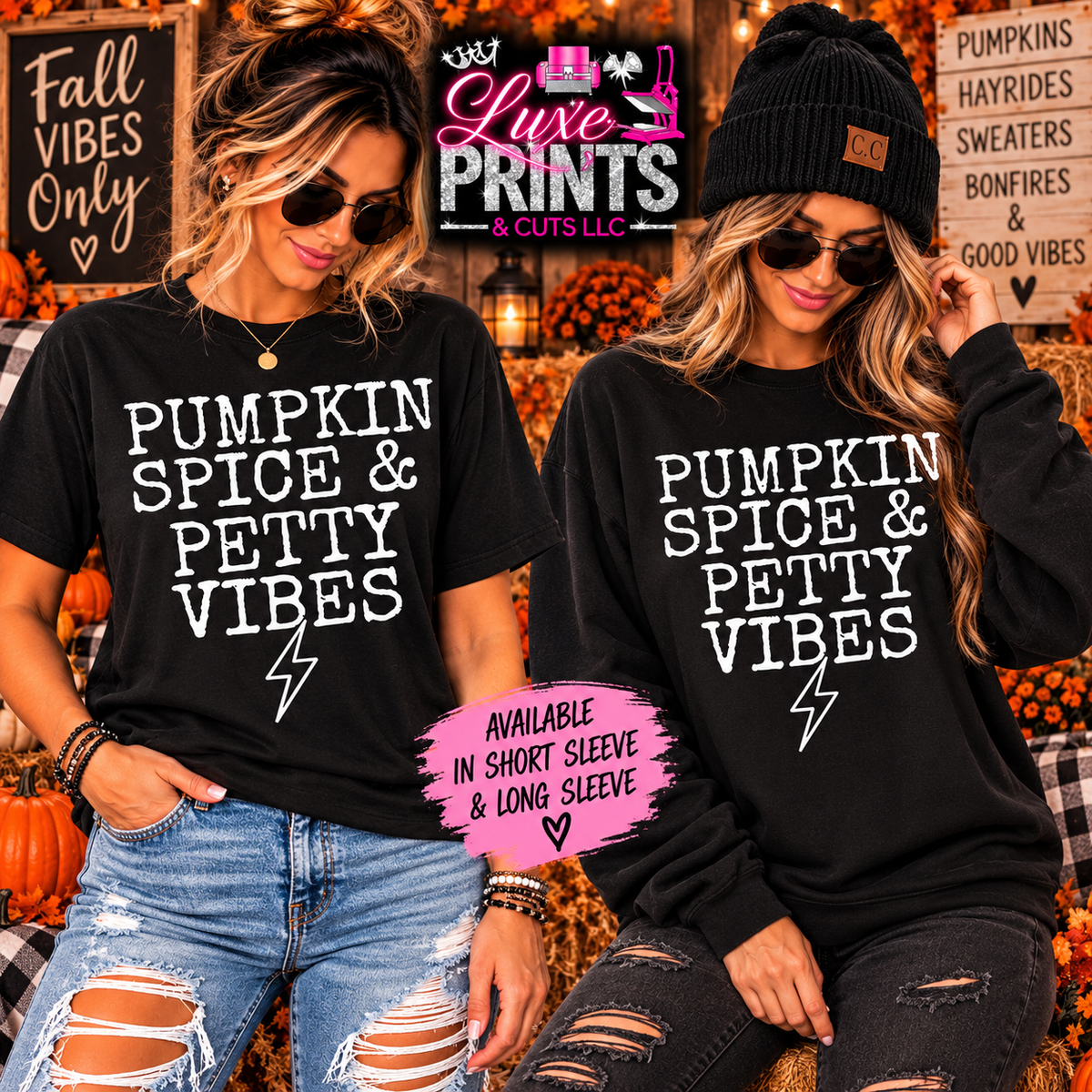 Pumpkin Spice & Petty Vibes fall T-shirt and long sleeve mockup